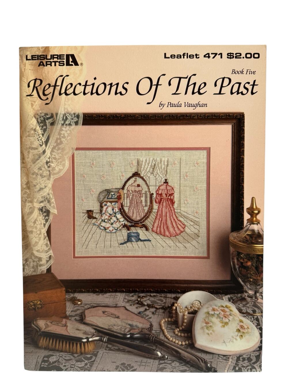 Vintage Reflections of the Past Cross Stitch Design Victorian Leisure Arts 1986